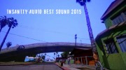 INSANITY Audio Best Sound 2015 para GTA San Andreas miniatura 1