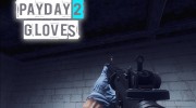 Payday 2 Gloves для Counter-Strike Source миниатюра 1