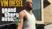 Vin Diesel для GTA 5 миниатюра 1