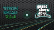 Tron road mod V.1.4 para GTA San Andreas miniatura 1