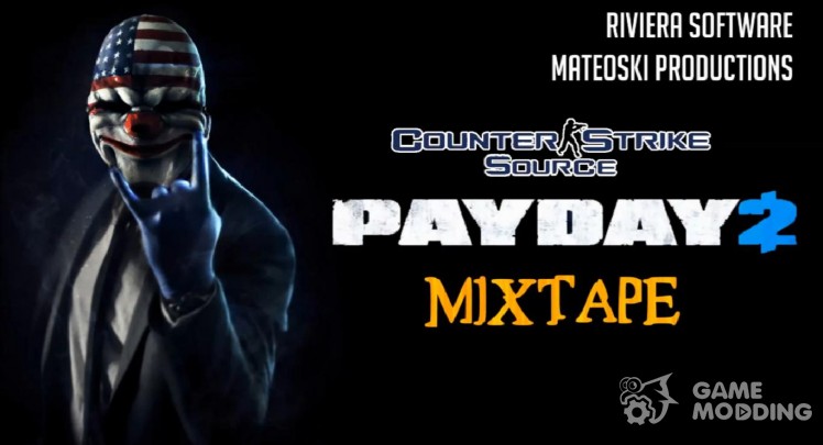Payday 2 Mixtape