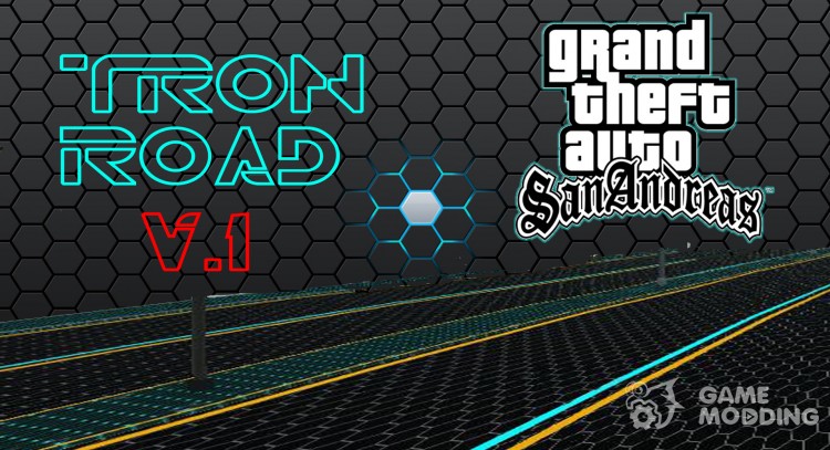 Tron road V.1 for GTA San Andreas
