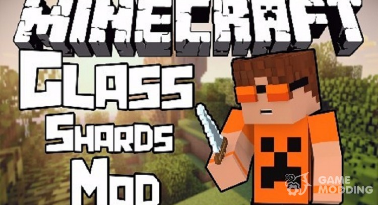 Glass Shards для Minecraft
