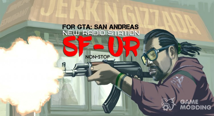 New Radio Station «SF-UR» для GTA San Andreas