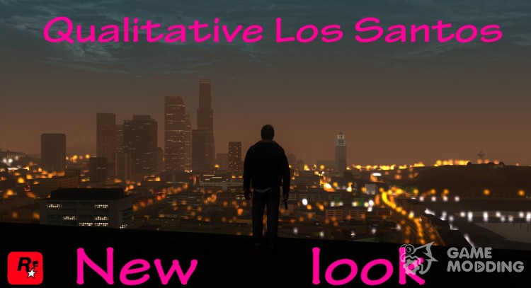 Qualitative Los Santos: New look для GTA San Andreas
