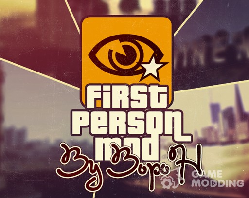 First-Person mod v3.0 для GTA San Andreas