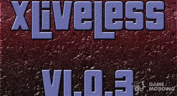 XLiveLess v0.999b7 для GTA 4