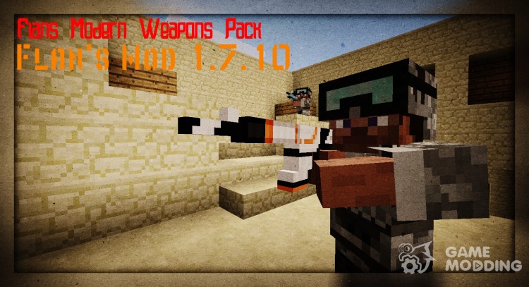 Flan's Modern Weapons Pack for Flan's Mod for Minecraft