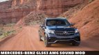 Mercedes-Benz GLS63 AMG Sound mod