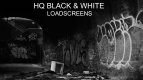 HQ Black & White Loadscreen (4K)