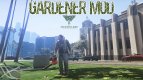 Gardener Mod (LUA) 0.5