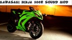 Kawasaki Ninja 300R Sound Mod