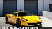 Ferrari 458 Italia Sound mod v2 for GTA San Andreas miniature 1