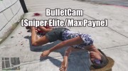 BulletCam v1.2b para GTA 5 miniatura 1