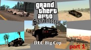 DLC Big Cop  Part 1 для GTA San Andreas миниатюра 1