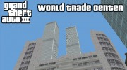 Всемирный Торговый Центр для GTA 3 миниатюра 1