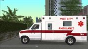 Ford E-350 Ambulance 1.02 для GTA Vice City миниатюра 3