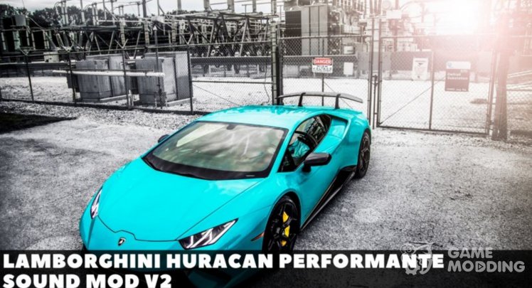 Lamborghini Huracan Performante Sound Mod v2