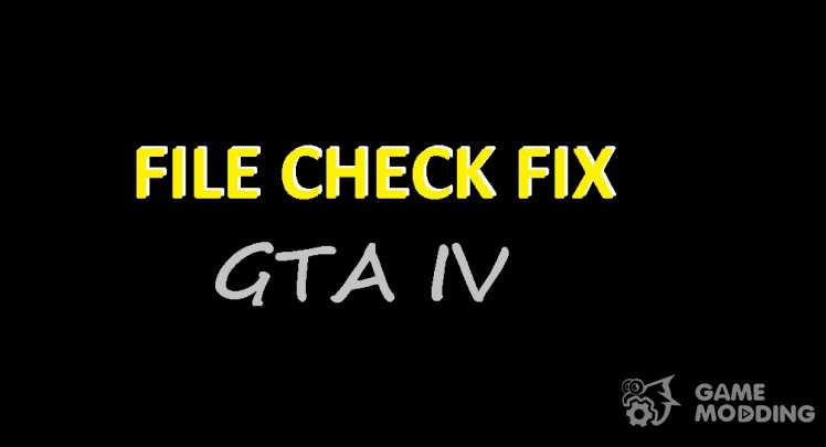 GTA IV File Check Fix