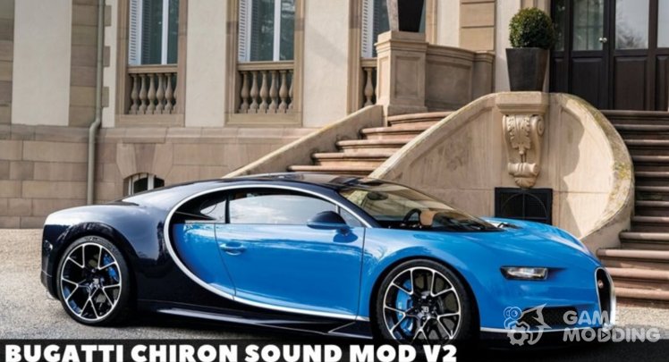 Bugatti Chiron Sonido Mod v2