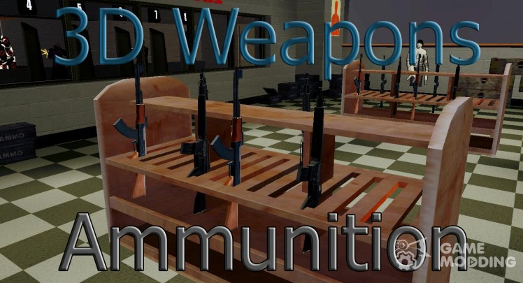 3D models of weapons in the ammu-nation