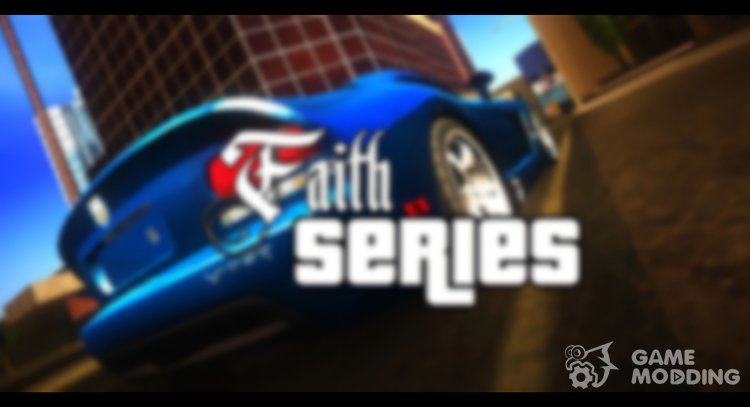 ENB Series (Faith SERIES) for GTA San Andreas