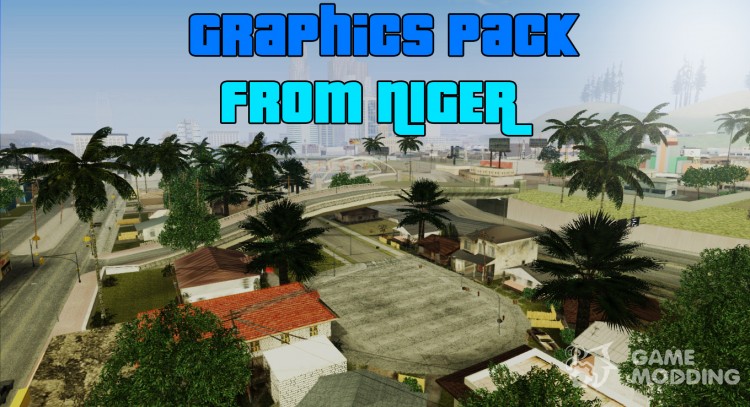 Graphics pack from NIGER for GTA San Andreas