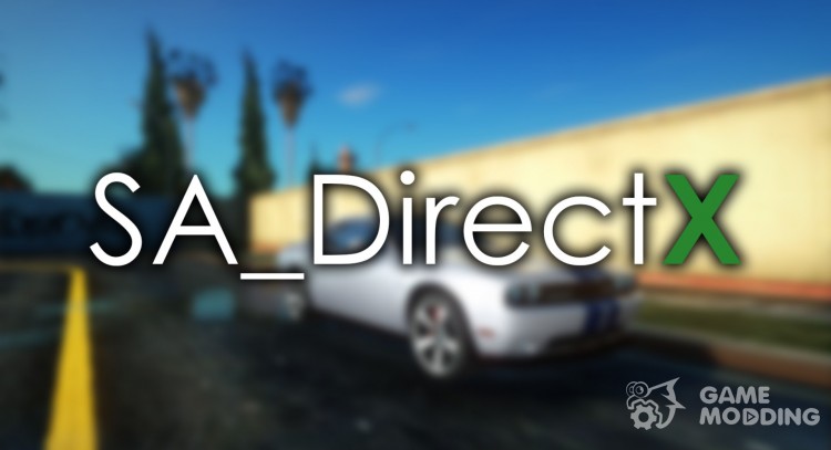 SA_DirectX 2.0 - Single Player for GTA San Andreas