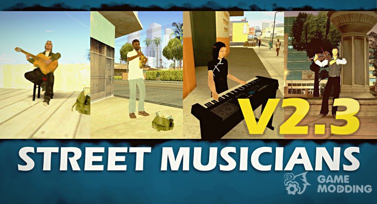 Уличные музыканты v2.3 для GTA San Andreas