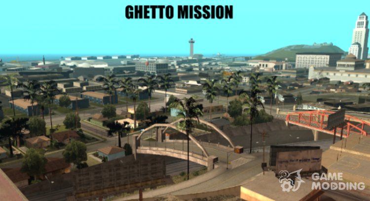 Ghetto Mission for GTA San Andreas