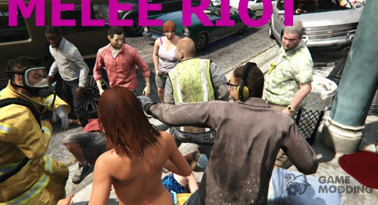 Melee Riot 0.6 для GTA 5