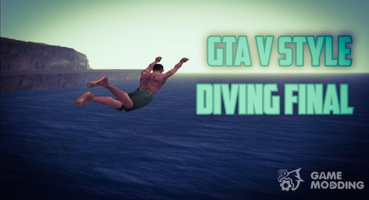 GTA V Style Diving Final for GTA San Andreas
