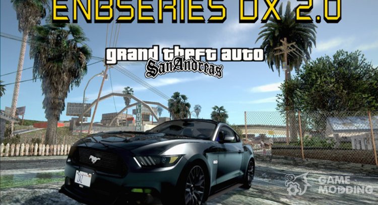 ENB DX 2.0 Ultra Realistic для GTA San Andreas