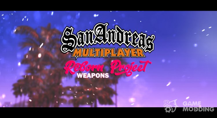 S. A. Reborn Project - Weapons (SA-MP) para GTA San Andreas