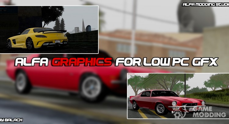 Alfa Graphics for Low PC GFX для GTA San Andreas